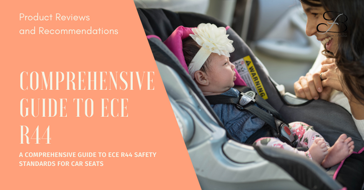 A Comprehensive Guide to ECE R44 Safety Standards for Car Seats – Born ...