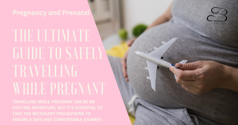 Travelling while pregnant