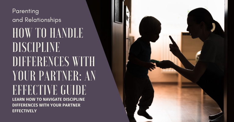 Handling Differences How to Handle Discipline Differences with Your Partner: A Guide for Ef ...